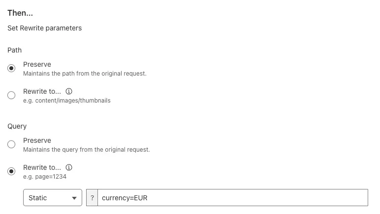 Cloudflare Transform Rule 'then' action rewriting the URL with ?currency=EUR