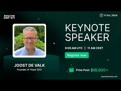 AnyoneCanWP Hackathon Keynote by Joost de Valk from Yoast SEO and Emilia Capital