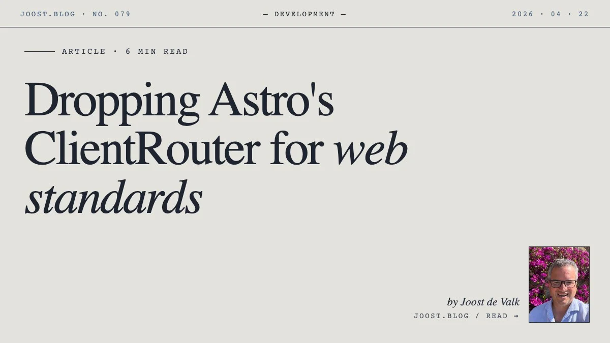 Astro Router Rg31 Router Dropping Astro's ClientRouter for web standards · Joost.blog