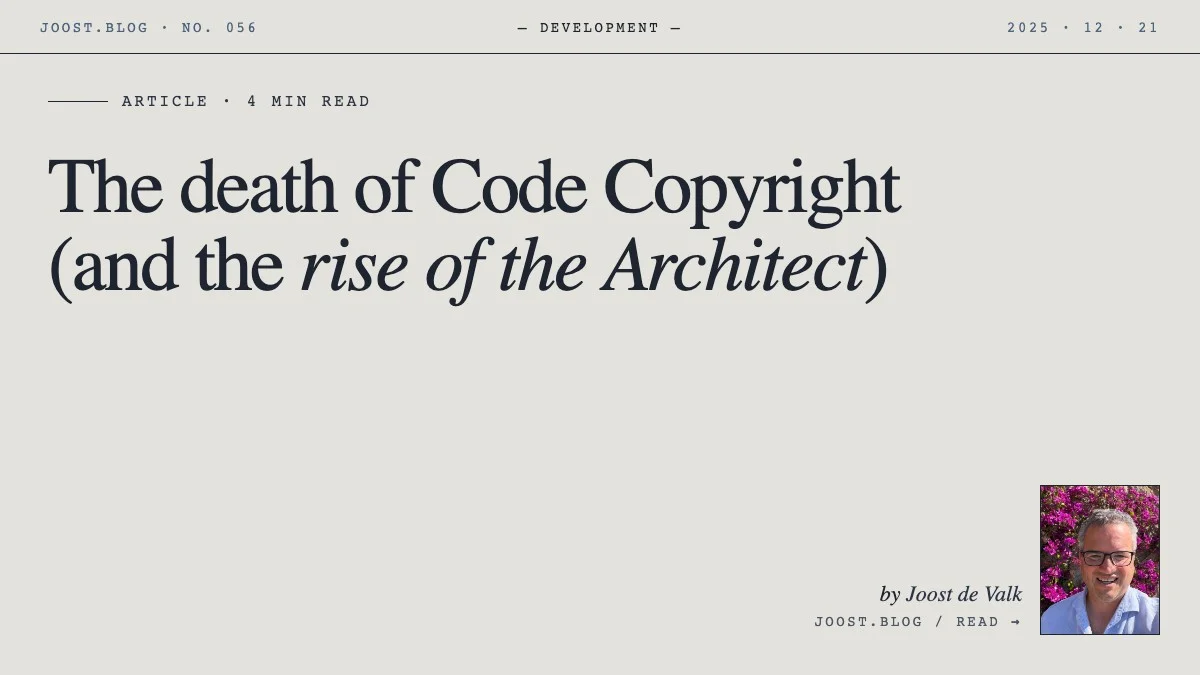 Code copyright is dead, long live the Architect · Joost.blog