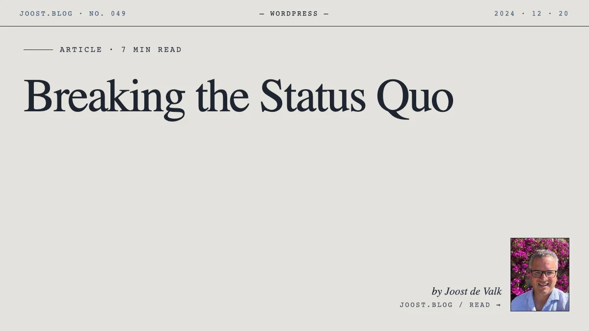 Breaking the Status Quo · Joost.blog