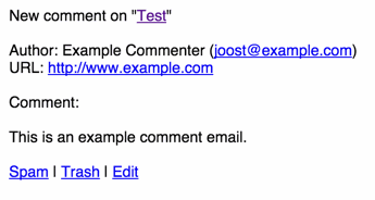 Example of a clean notification email, showing a very simplified WordPress comment notification email.